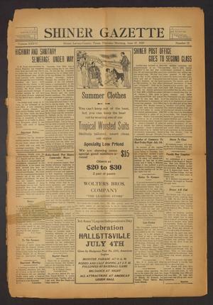 Primary view of object titled 'Shiner Gazette (Shiner, Tex.), Vol. 36, No. 32, Ed. 1 Thursday, June 27, 1929'.