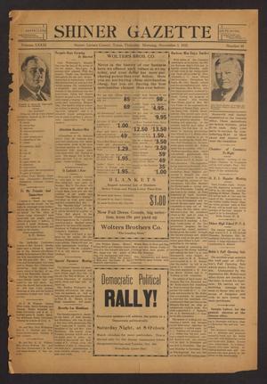 Shiner Gazette (Shiner, Tex.), Vol. 39, No. 48, Ed. 1 Thursday, November 3, 1932