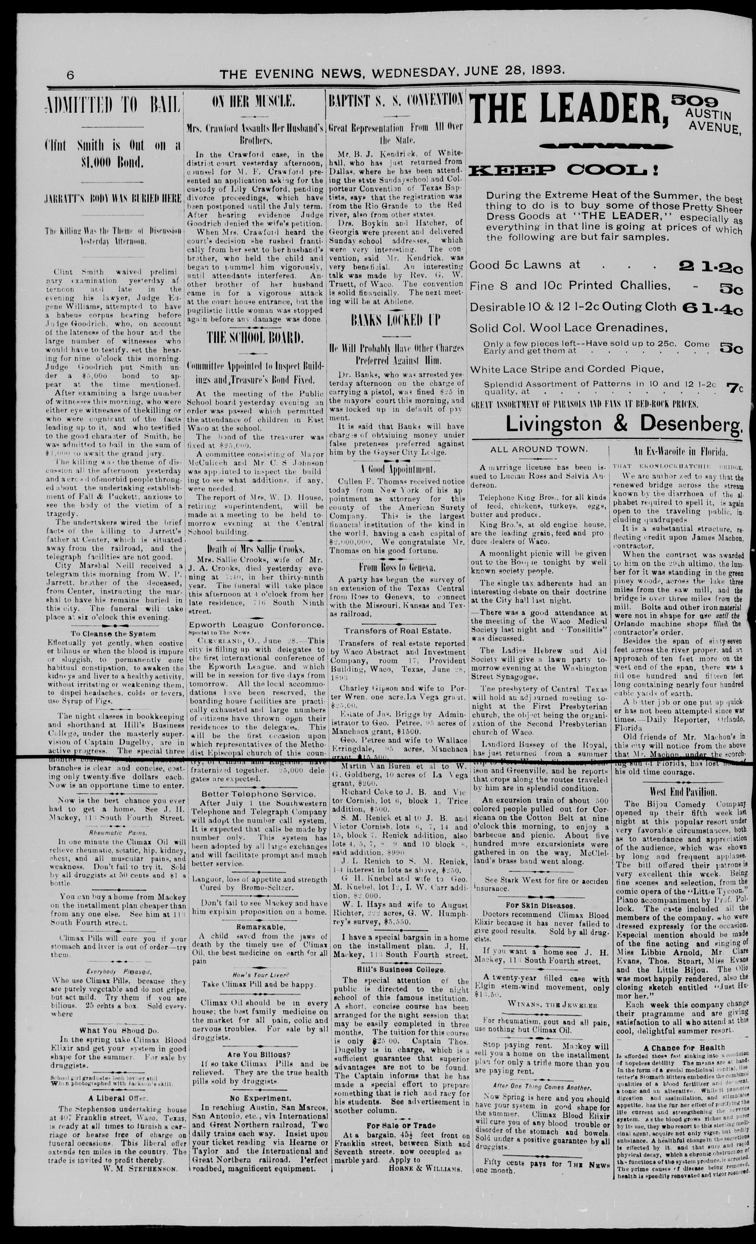 The Waco Evening News. (Waco, Tex.), Vol. 5, No. 296, Ed. 1, Wednesday, June 28, 1893
                                                
                                                    [Sequence #]: 6 of 8
                                                