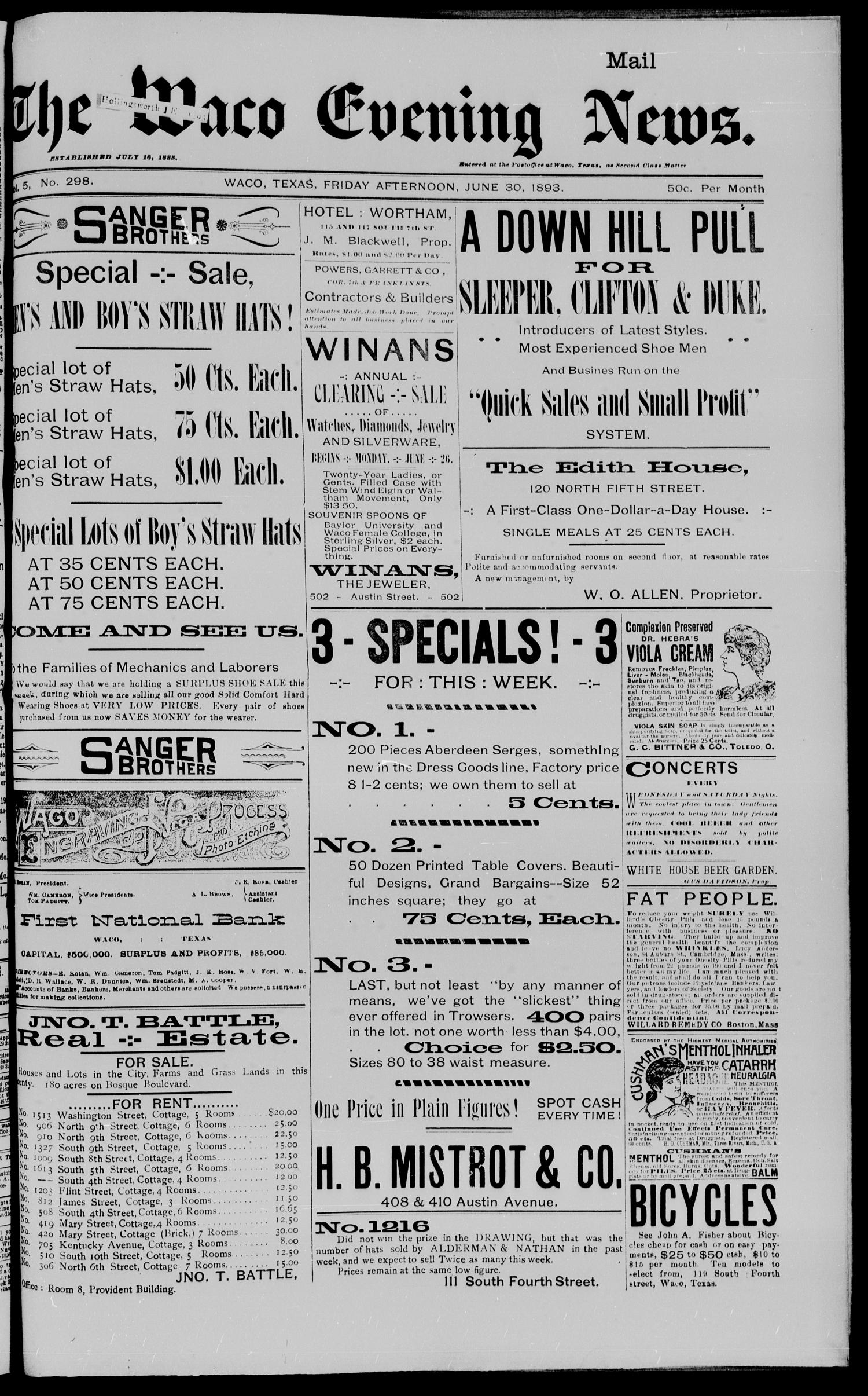 The Waco Evening News. (Waco, Tex.), Vol. 5, No. 298, Ed. 1, Friday, June 30, 1893
                                                
                                                    [Sequence #]: 1 of 8
                                                