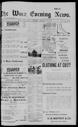 The Waco Evening News. (Waco, Tex.), Vol. 6, No. 94, Ed. 1, Friday, November 3, 1893