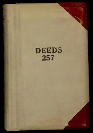 Primary view of object titled 'Travis County Deed Records: Deed Record 257'.
