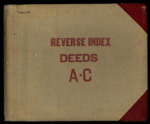 Travis County Deed Records: Reverse Index to Deeds 1916-1924 A-C