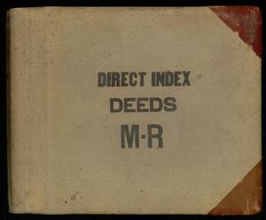 Primary view of object titled 'Travis County Deed Records: Direct Index to Deeds 1916-1924 M-R'.