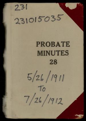 Primary view of object titled 'Travis County Probate Records: Probate Minutes 28'.