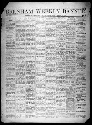 Primary view of object titled 'Brenham Weekly Banner. (Brenham, Tex.), Vol. 13, No. 12, Ed. 1, Friday, March 22, 1878'.