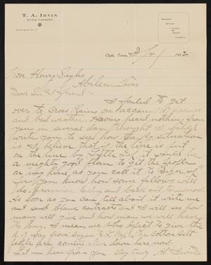 [Letter from T. A. Irvin to Henry Sayles, March 4, 1912]