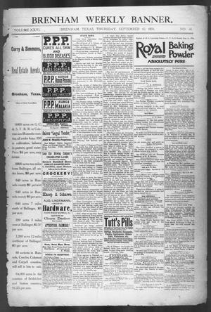 Brenham Weekly Banner. (Brenham, Tex.), Vol. 26, No. 36, Ed. 1, Thursday, September 10, 1891