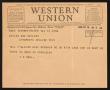 Thumbnail image of item number 1 in: '[Telegram from T. H. Neel to Sayles & Sayles, July 14,1932]'.