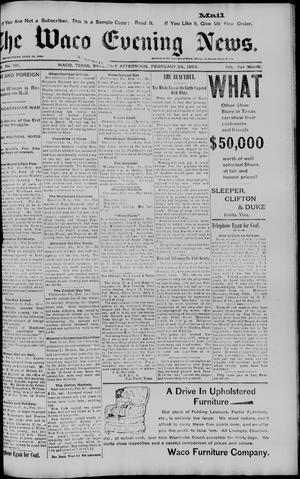 The Waco Evening News. (Waco, Tex.), Vol. 6, No. 191, Ed. 1, Saturday, February 24, 1894