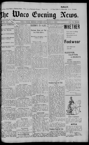 The Waco Evening News. (Waco, Tex.), Vol. 6, No. 198, Ed. 1, Monday, March 5, 1894