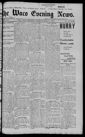 The Waco Evening News. (Waco, Tex.), Vol. 6, No. 200, Ed. 1, Wednesday, March 7, 1894