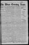 Newspaper: The Waco Evening News. (Waco, Tex.), Vol. 6, No. 230, Ed. 1, Wednesda…