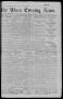 Primary view of The Waco Evening News. (Waco, Tex.), Vol. 6, No. 234, Ed. 1, Monday, April 16, 1894