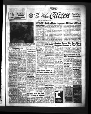 Primary view of object titled 'The Waco Citizen (Waco, Tex.), Vol. 23, No. 48, Ed. 1 Friday, August 21, 1959'.
