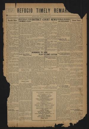 Refugio Timely Remarks and Refugio County News (Refugio, Tex.), Vol. 3, No. 1, Ed. 1 Thursday, October 30, 1930