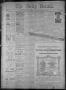 Newspaper: The Daily Herald (Brownsville, Tex.), Vol. 5, No. 230, Ed. 1, Monday,…
