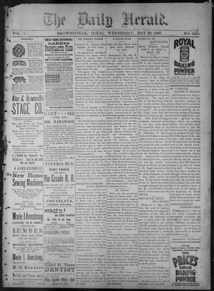 Primary view of object titled 'The Daily Herald (Brownsville, Tex.), Vol. 5, No. 244, Ed. 1, Wednesday, May 26, 1897'.