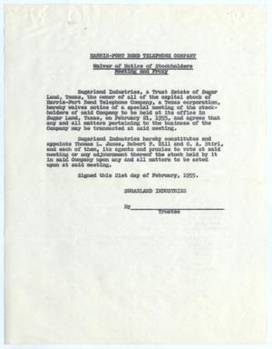 [Waiver of Notice of Stockholders Meeting and Proxy, February 21, 1955]