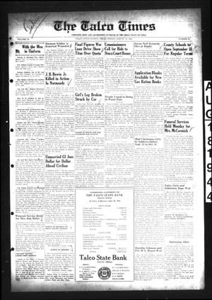 Primary view of object titled 'The Talco Times (Talco, Tex.), Vol. 9, No. 27, Ed. 1 Friday, August 18, 1944'.