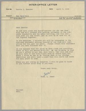 [Letter from Thomas L. James to Harris L. Kempner, April 6, 1955]