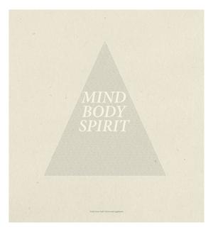 Primary view of object titled 'Mind Body Spirit'.