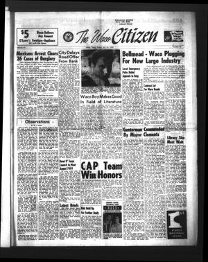 Primary view of object titled 'The Waco Citizen (Waco, Tex.), Vol. 23, No. 45, Ed. 1 Friday, July 31, 1959'.