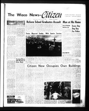 The Waco News-Citizen (Waco, Tex.), Vol. 2, No. 32, Ed. 1 Tuesday, April 19, 1960