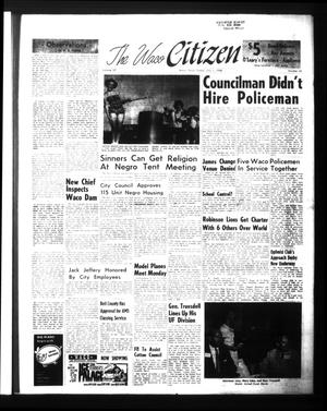 Primary view of object titled 'The Waco Citizen (Waco, Tex.), Vol. 27, No. 42, Ed. 1 Friday, July 1, 1960'.