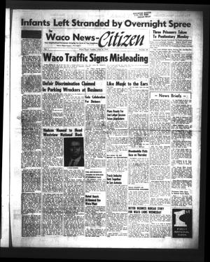 The Waco News-Citizen (Waco, Tex.), Vol. 1, No. 49, Ed. 1 Tuesday, June 16, 1959