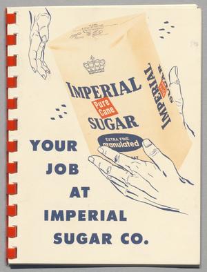 Primary view of object titled 'Your Job at Imperial Sugar Company'.