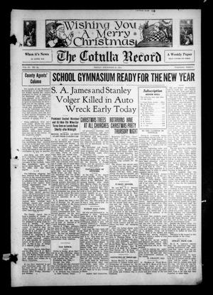 The Cotulla Record (Cotulla, Tex.), Vol. 37, No. 32, Ed. 1 Friday, December 21, 1934