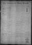 Newspaper: The Brownsville Daily Herald. (Brownsville, Tex.), Vol. 6, No. 201, E…