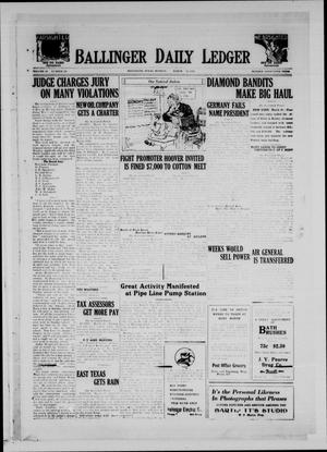 Ballinger Daily Ledger (Ballinger, Tex.), Vol. 19, No. 307, Ed. 1 Monday, March 30, 1925