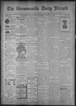 Primary view of object titled 'The Brownsville Daily Herald. (Brownsville, Tex.), Vol. 6, No. 278, Ed. 1, Thursday, May 26, 1898'.
