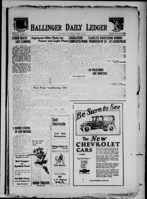 Primary view of object titled 'Ballinger Daily Ledger (Ballinger, Tex.), Vol. 19, No. 299, Ed. 1 Friday, March 20, 1925'.