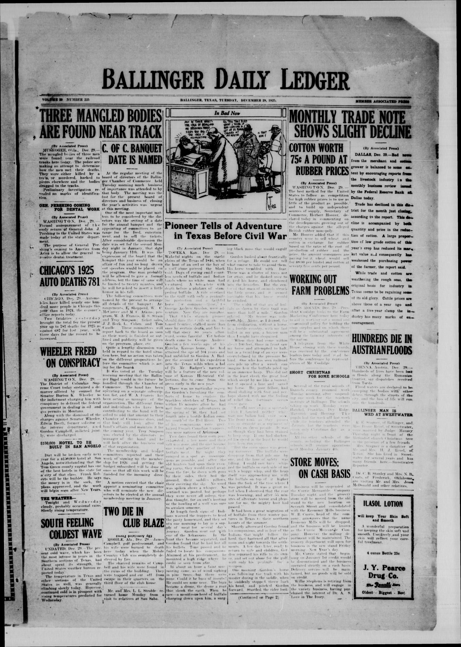 Ballinger Daily Ledger (Ballinger, Tex.), Vol. 20, No. 225, Ed. 1 Tuesday, December 29, 1925
                                                
                                                    [Sequence #]: 1 of 4
                                                