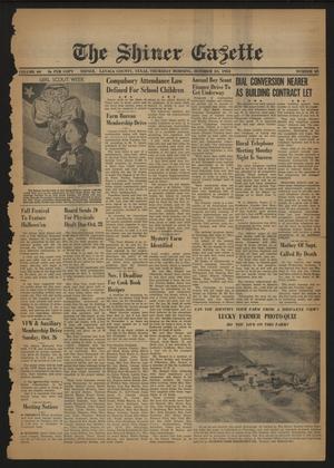 The Shiner Gazette (Shiner, Tex.), Vol. 60, No. 43, Ed. 1 Thursday, October 23, 1952