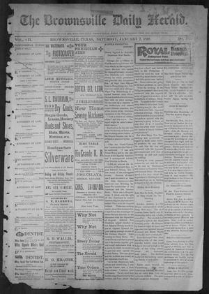 Primary view of object titled 'The Brownsville Daily Herald. (Brownsville, Tex.), Vol. 7, No. 175, Ed. 1, Saturday, January 7, 1899'.
