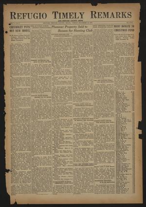 Refugio Timely Remarks and Refugio County News (Refugio, Tex.), Vol. 5, No. 8, Ed. 1 Friday, December 16, 1932