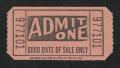 Thumbnail image of item number 1 in: '[Admit One Ticket]'.