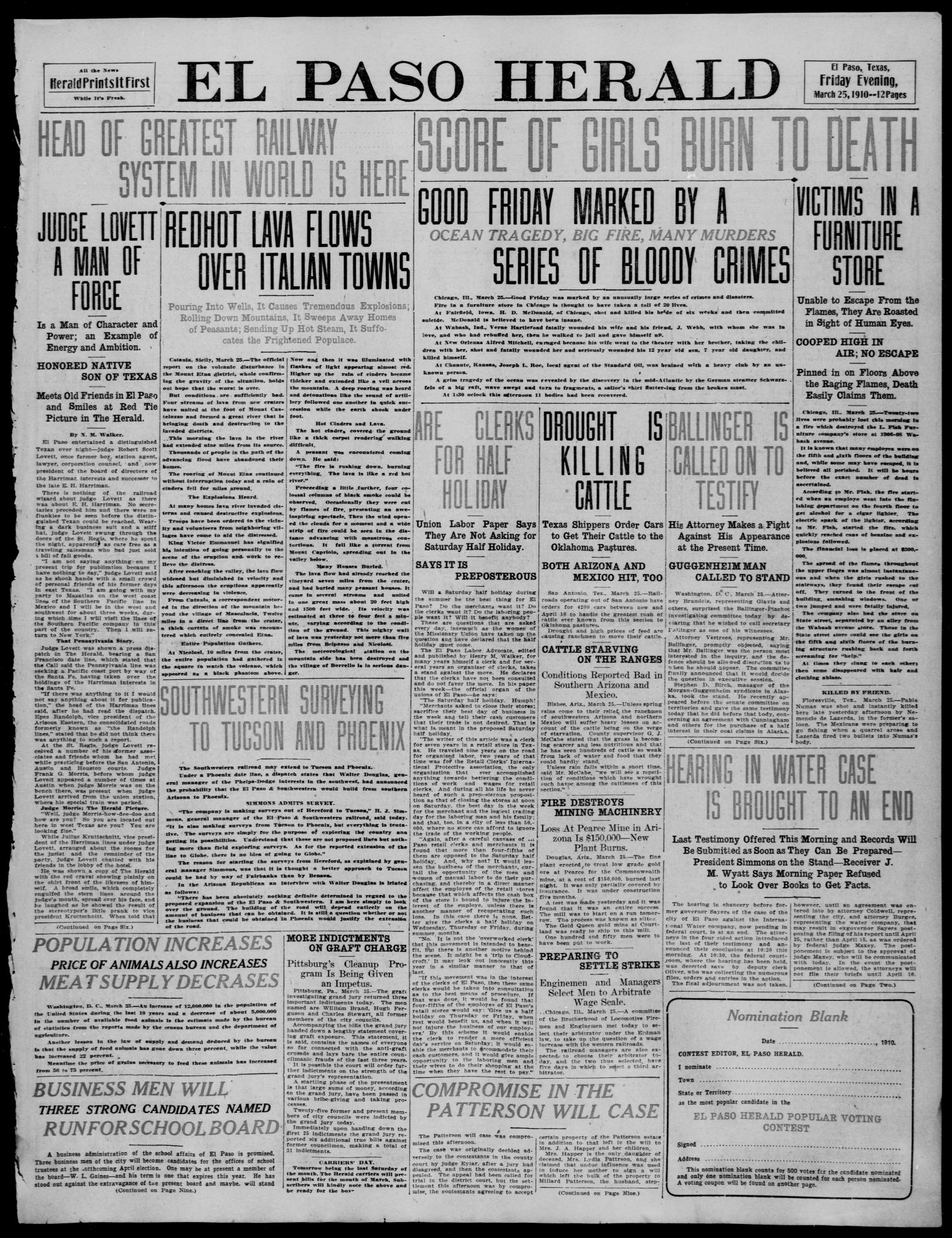 El Paso Herald (El Paso, Tex.), Ed. 1, Friday, March 25, 1910
                                                
                                                    [Sequence #]: 1 of 12
                                                