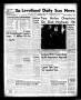 Primary view of The Levelland Daily Sun News (Levelland, Tex.), Vol. 17, No. 114, Ed. 1 Tuesday, February 11, 1958