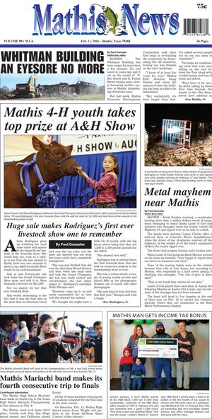 Primary view of object titled 'Mathis News (Mathis, Tex.), Vol. 90, No. 6, Ed. 1 Thursday, February 11, 2016'.