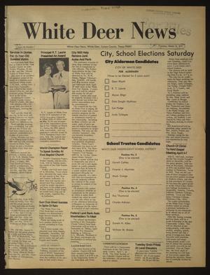 Primary view of object titled 'White Deer News (White Deer, Tex.), Vol. 18, No. 7, Ed. 1 Thursday, March 31, 1977'.