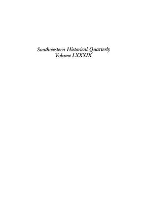 Primary view of object titled 'The Southwestern Historical Quarterly, Volume 89, July 1985 - April, 1986'.
