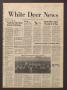 Thumbnail image of item number 1 in: 'White Deer News (White Deer, Tex.), Vol. 25, No. 29, Ed. 1 Thursday, October 25, 1984'.