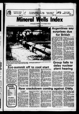 Primary view of object titled 'Mineral Wells Index (Mineral Wells, Tex.), Vol. 82, No. 27, Ed. 1 Sunday, June 6, 1982'.