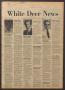Newspaper: White Deer News (White Deer, Tex.), Vol. 22, No. 11, Ed. 1 Thursday, …