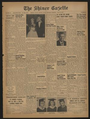 The Shiner Gazette (Shiner, Tex.), Vol. 65, No. 21, Ed. 1 Thursday, May 23, 1957